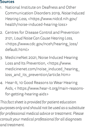 Sources 1  National Institute on Deafness and Other Communication Disorders 2019, Noise Induced Hearing Loss,  https:   